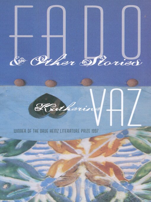 Title details for Fado and Other Stories by Katherine Vaz - Available